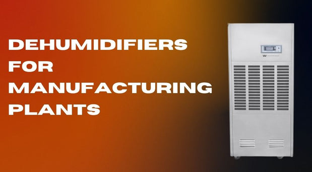 Dehumidifiers for Manufacturing Plants: Maintain Product Quality | Industrial Humidity Control Solutions