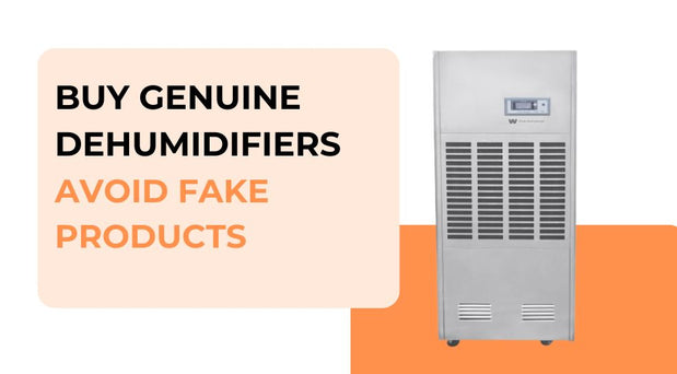 Buy Genuine Dehumidifiers: Avoid Fake Products | Ensure Quality, Safety & Long-Term Performance